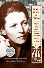Pearl Buck in China: Journey to The Good Earth