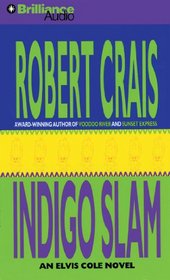 Indigo Slam (Elvis Cole/Joe Pike Series)