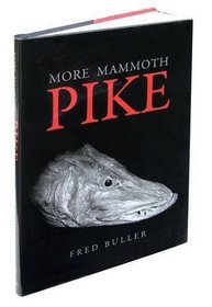 More Mammoth Pike
