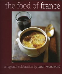 Food of France: A Regional Celebration