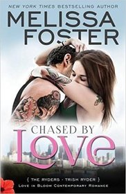 Chased by Love (Love in Bloom: The Ryders): Trish Ryder