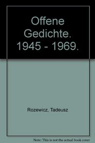 Offene Gedichte. 1945 - 1969.