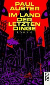 Im Land Der Letzten Dinge (German Edition)