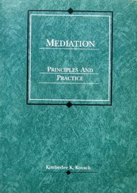 Mediation: Principles and Practice