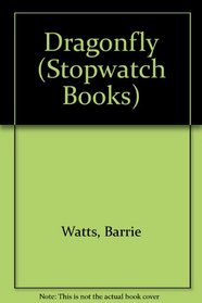 Dragonfly (Stopwatch Books)