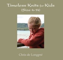 Timeless Knits for Kids (Size 4-14)