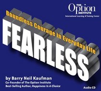 Fearless: Boundless Courage in Everyday Life