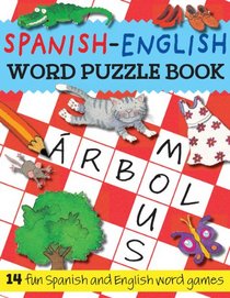 Spanish-English Word Puzzle Book (Bilingual Word Puzzle Books) (Spanish Edition)