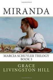 Miranda (Marcia Schuyler Trilogy) (Volume 3)