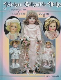 Modern Collectible Dolls: Identification & Value Guide (Modern Collectible Dolls)