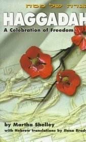 Haggadah: A Celebration of Freedom