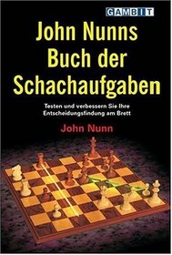 John Nunns Buch Der Schachaufgaben