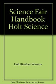Science Fair Handbook Holt Science