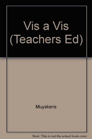 Vis-A-Vis Beginning French  Instructor's Edition