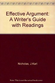Effective Argument: A Writer's Guide With Readings
