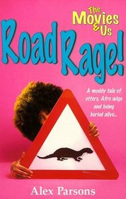 Road Rage! (Movies  Us S.)