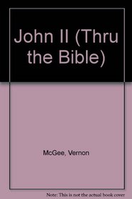 John II (Thru the Bible)