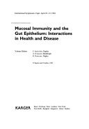 Mucosal Immunity and the Gut Epithelium: Interactions in Health and Disease : International Symposium, Capri, April 22-23, 1994 (Dynamic Nutrition Research)
