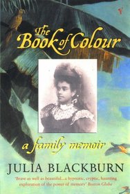 Book of Colour, the: A Family Memoir