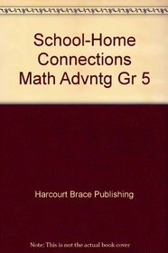 School-Home Connections Math Advntg Gr 5