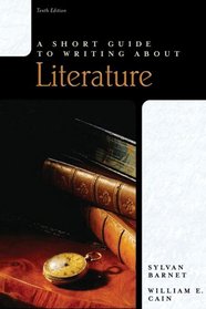 A Short Guide to Writing About Literature (Short Guides Series)