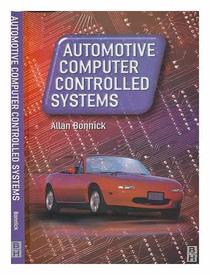 Automotive Computer Controlled Systems: Diagnostic Techniques and Tools