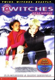 Dead Wrong (T*Witches #4)