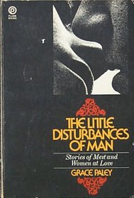 The Little Disturbances of Man: Stories of Men and Women at Love