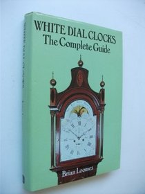 White Dial Clock: The Complete Guide