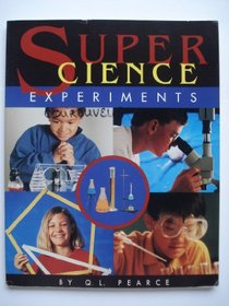 Super Science Experiments (Roxbury Park Books)