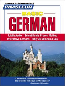 Basic German: Learn to Speak and Understand German with Pimsleur Language Programs (Simon & Schuster's Pimsleur)