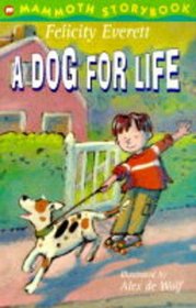 A Dog for Life (Mammoth Storybooks)