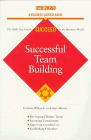 Successful Team Building (Barron's Business Success Guides)