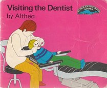 Visiting the Dentist (Dinosaur's Althea Books)