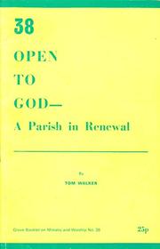 Open to God: Renewal in One Parish (Grove booklets on ministry and worship)