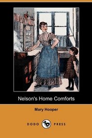 Nelson's Home Comforts (Dodo Press)