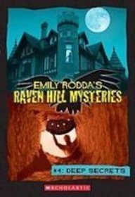 Deep Secrets (Emily Rodda's Raven Hill Mysteries)