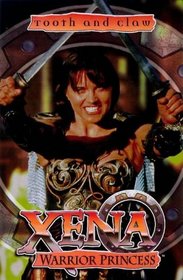 Xena Warrior Princess: Tooth and Claw (Xena)