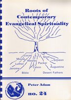Roots of Contemporary Evangelical Spirituality