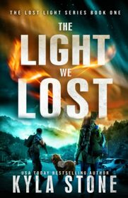 The Light We Lost (Lost Light, Bk 1)