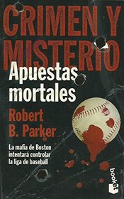 Apuestas Mortales (Spanish Edition)