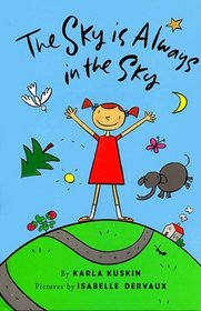 The Sky Is Always in the Sky