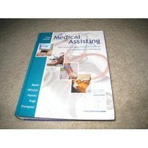 Medical Assisting : Administrative and Clinical Procedures : Including Anatomy and Physiology