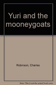 Yuri and the mooneygoats
