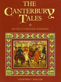 THE CANTERBURY TALES: ILLUSTRATED EDITION