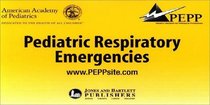 Pediatric Respiratory Emergencies: Website Password Only