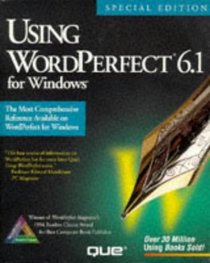 Using Wordperfect 6.1 for Windows (Using ... (Que))