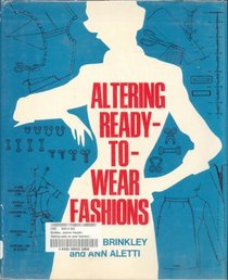 Altering Ready-To-Wear Fashions (A Bennett career book)