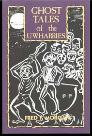 Ghost Tales of the Uwharries