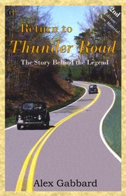 Return to Thunder Road: The Story Behind the Legend